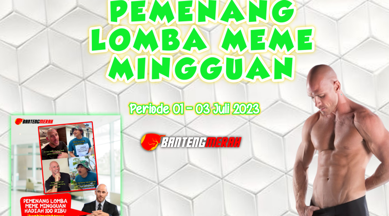 Pemenang Lomba Meme Mingguan Periode 01 - 03 Juli 2023